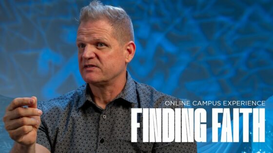 Finding Faith | Online Campus Experience